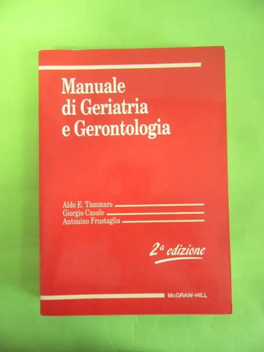 Manuale Di Geriatria E Gerontologia