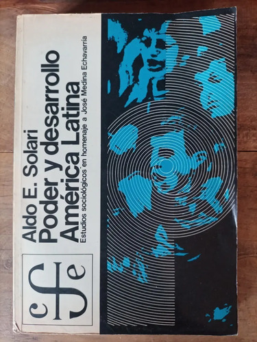 Aldo Solari Poder Y Desarrollo América Latina