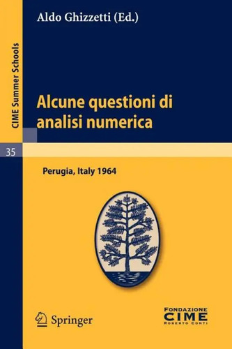 Alcune Questioni Di Analisi Numerica - Aldo Ghizzetti